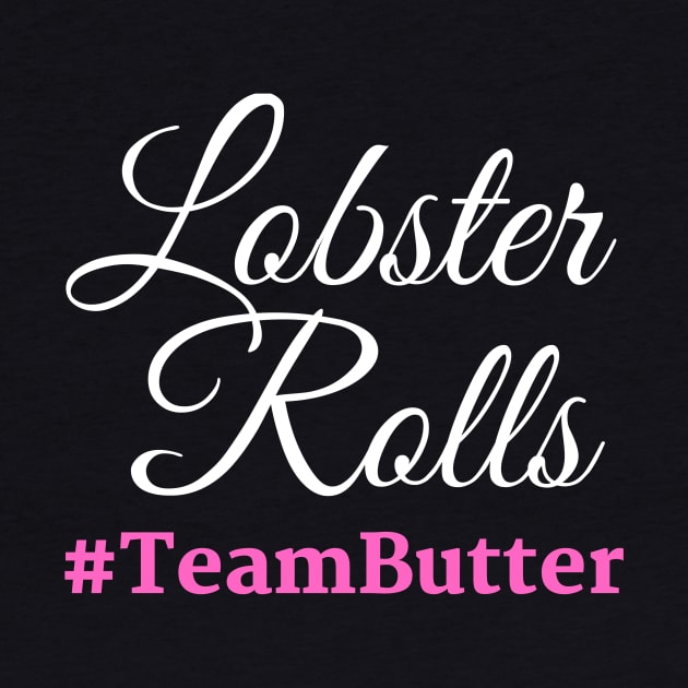 Connecticut Lobster Rolls Team Butter by spiffy_design